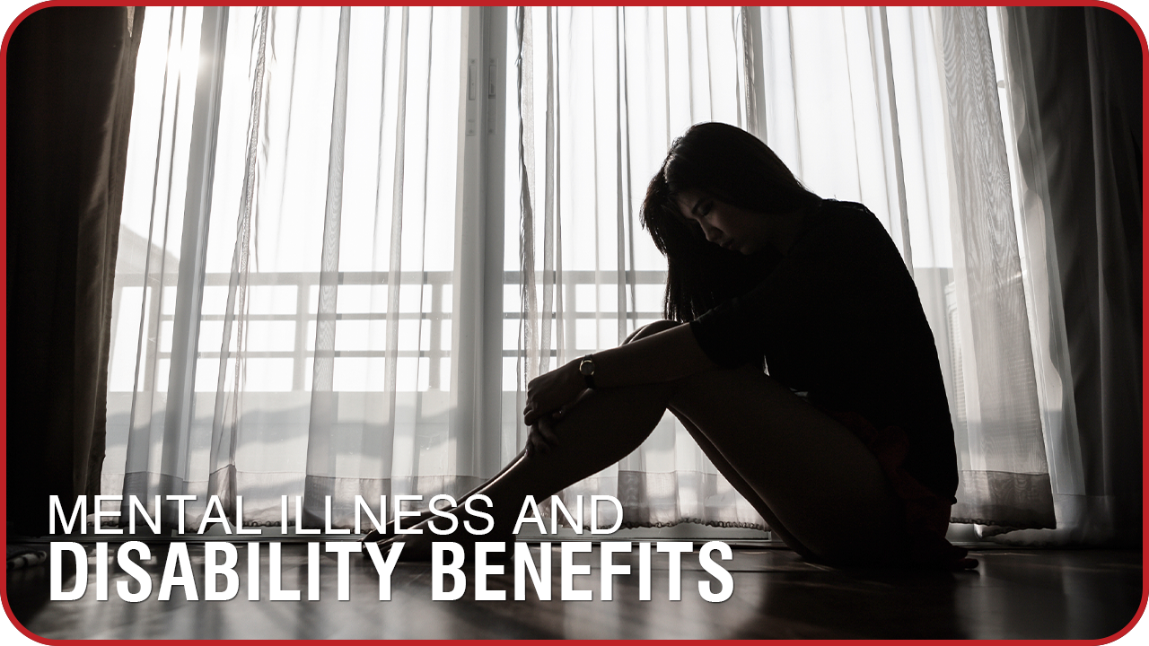 Mental Illness and Social Security Disability Benefits