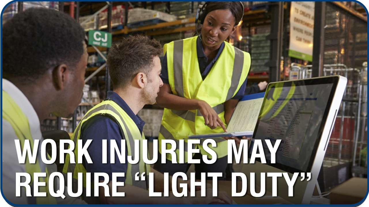 Serious Work Injuries May Require Modified Work Duties